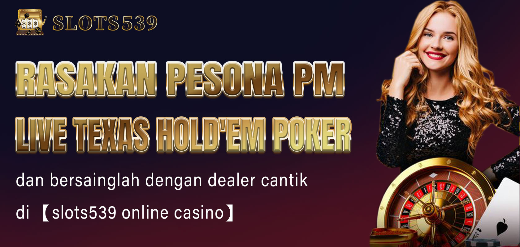 Rasakan pesona PM live Texas Hold'em poker dan bersainglah dengan dealer cantik di 【slots539 online casino】