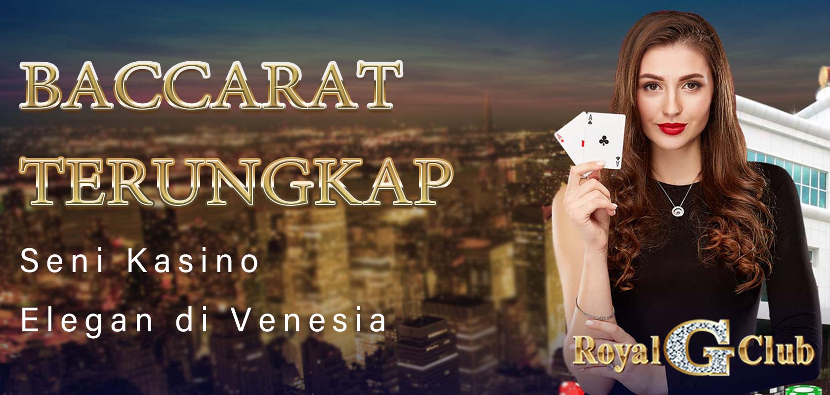 Baccarat Terungkap: Seni Kasino Elegan di Venesia